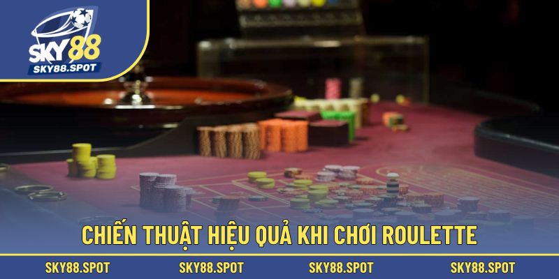 Kinh nghiệm hay nhất khi chơi Roulette
