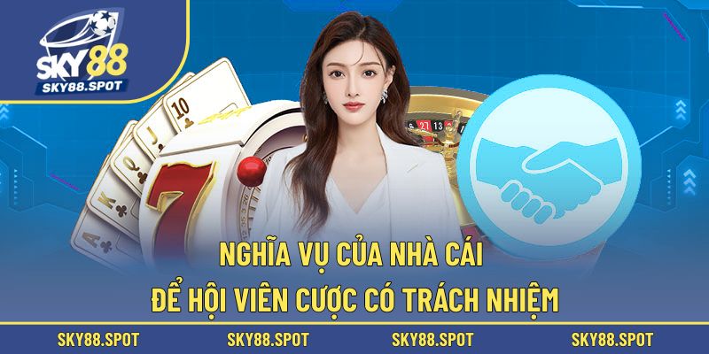Nghĩa vụ của sân chơi với cộng đồng thành viên