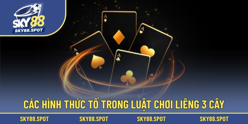 Các hình thức tố quyết định trực tiếp tới kết quả ván bài
