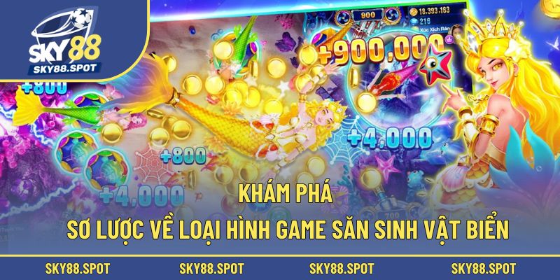 Khám phá sơ lược về loại hình game săn sinh vật biển