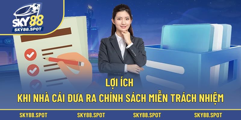 Nguyên nhân sân chơi quy định miễn trách nhiệm