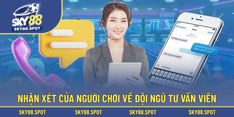 Bộ phận CSKH nhận nhiều lời khen từ người chơi