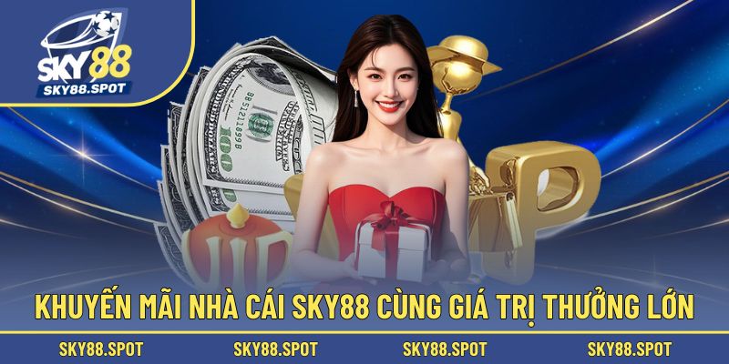 Nhà cái cùng loạt khuyến mãi cực hot