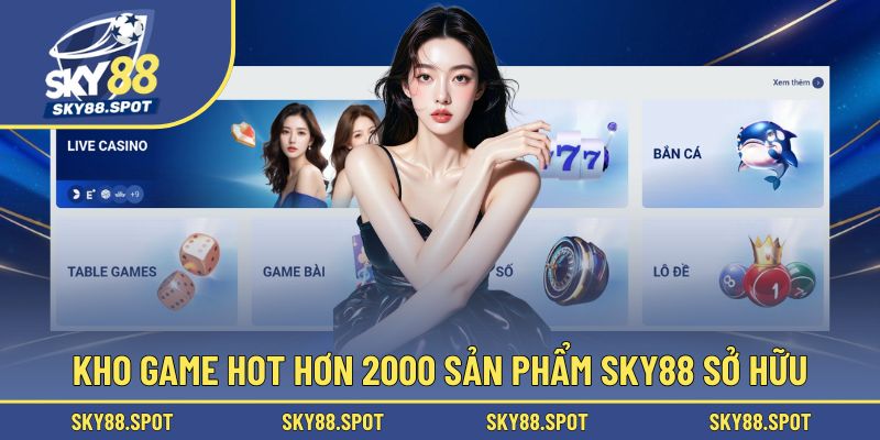Sân chơi nổi bật cùng kho game cực phong phú